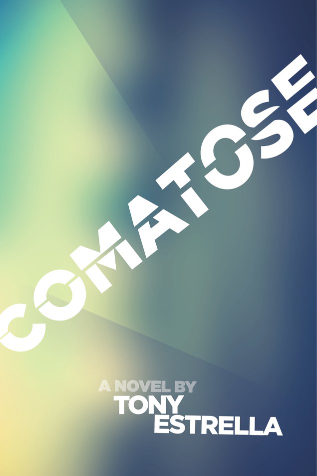 Comatose By Tony Estrella Publishizer