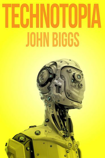 Technotopia